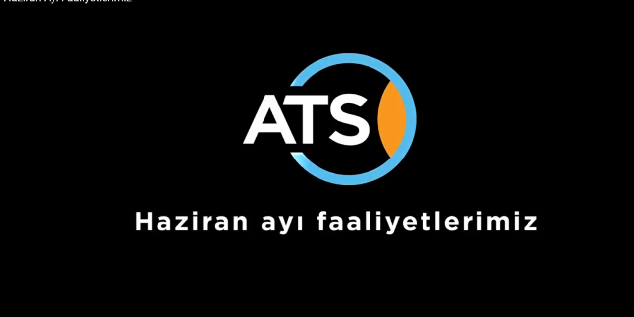 ATSO Haziran Ayı Faaliyetleri