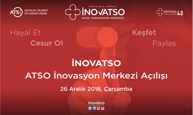 ATSO İnovasyon Merkezi “İNOVATSO” Açılıyor