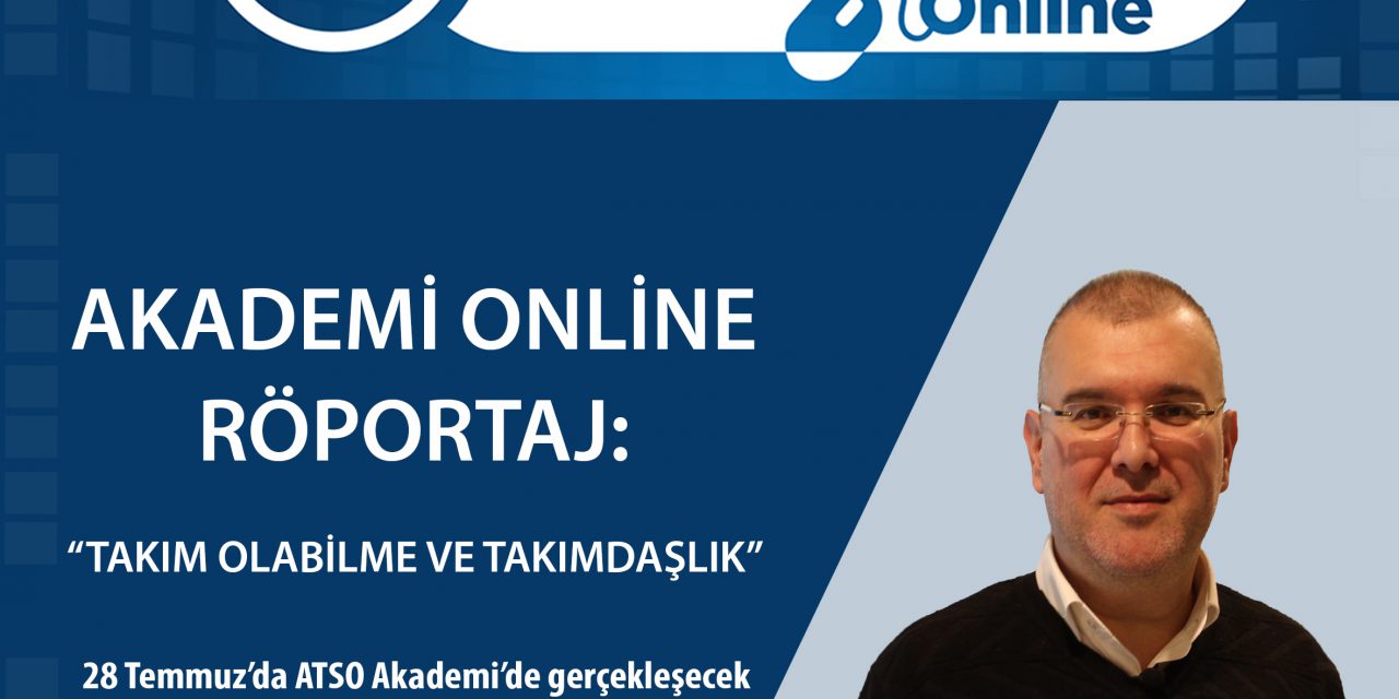 “Takım Olabilme ve Takımdaşlık”