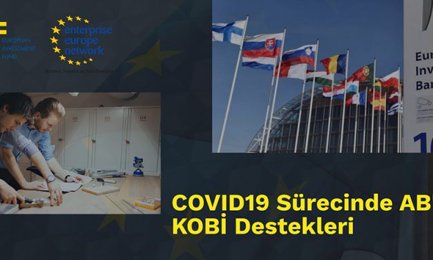 COVID-19 SÜRECİNDE AB’DE KOBİ DESTEKLERİ