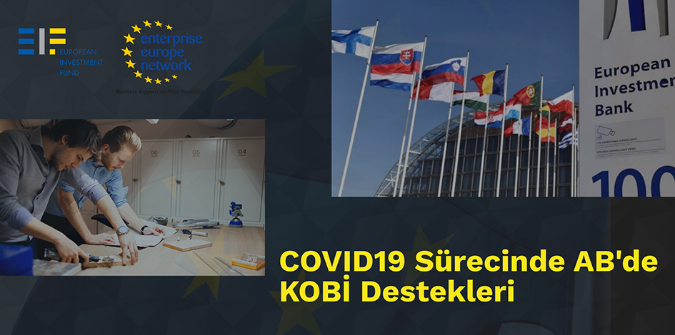 COVID-19 SÜRECİNDE AB’DE KOBİ DESTEKLERİ