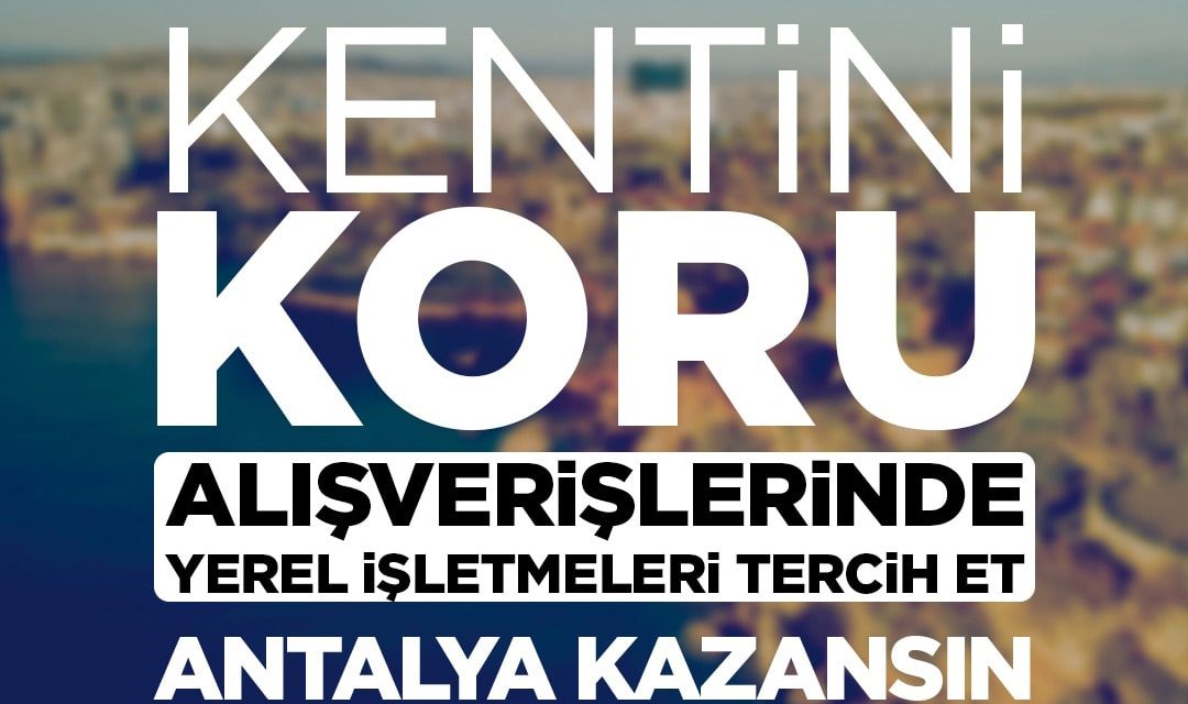 Ticareti koru, Antalya kazansın