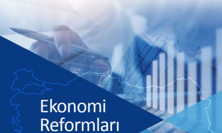 İSTİKLALDEN İSTİKBALE: EKONOMİK REFORM PAKETİ DETAYLARI