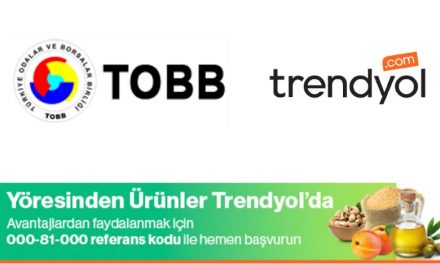 TOBB ve Trendyol, Yöresinden Ürünler Programı’nı başlattı