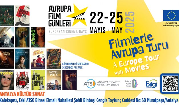 <strong>Avrupa Film Günleri 22 Mayıs’ta Antalya’da Üçüncü Kez Sinemaseverlerle Buluşuyor</strong>