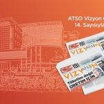 ATSO VİZYON / MAYIS 2025