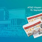 ATSO VİZYON / NİSAN 2025
