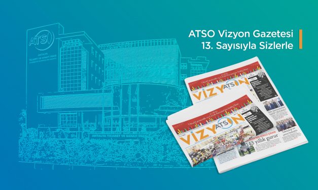 ATSO VİZYON / NİSAN 2025