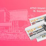 ATSO VİZYON/ TEMMUZ 2025