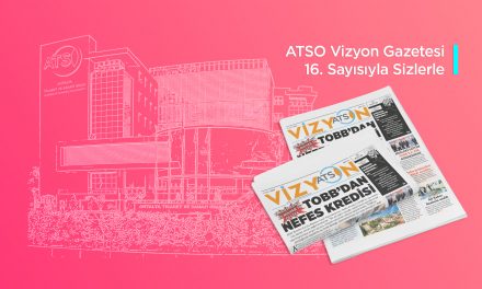 ATSO VİZYON/ TEMMUZ 2025