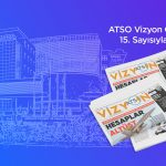 ATSO VİZYON / HAZİRAN 2025