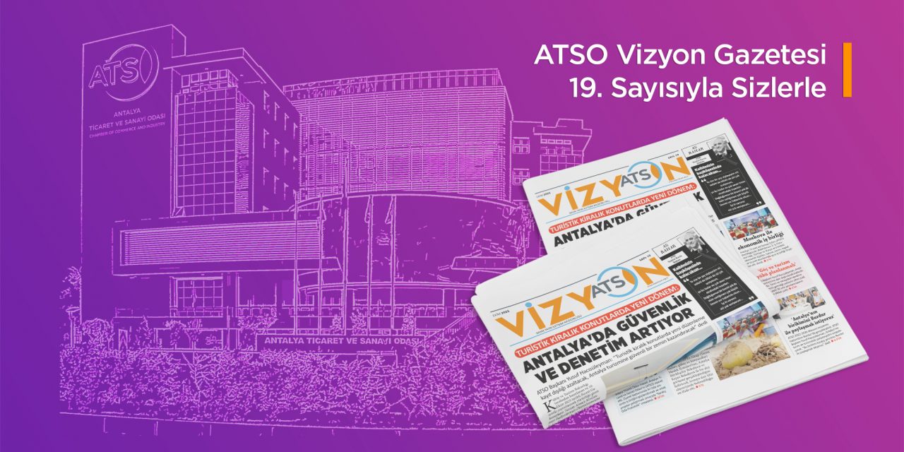 ATSO VİZYON/ EKİM 2025