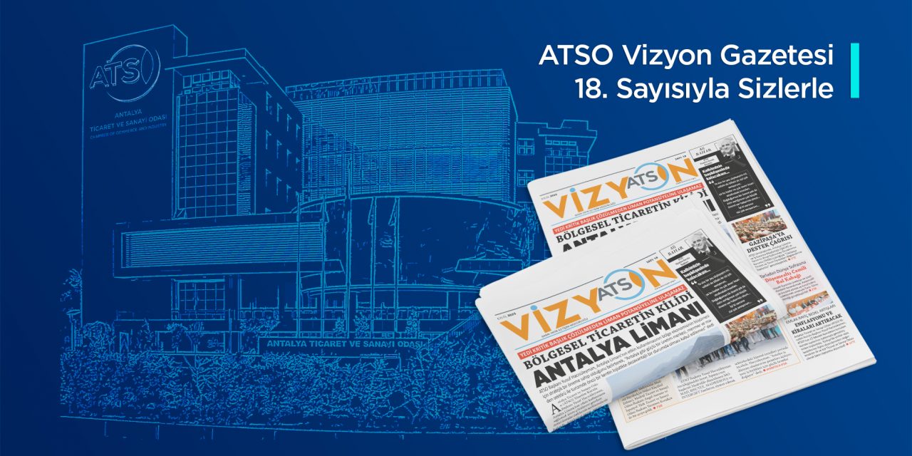 ATSO VİZYON/ EYLÜL 2025