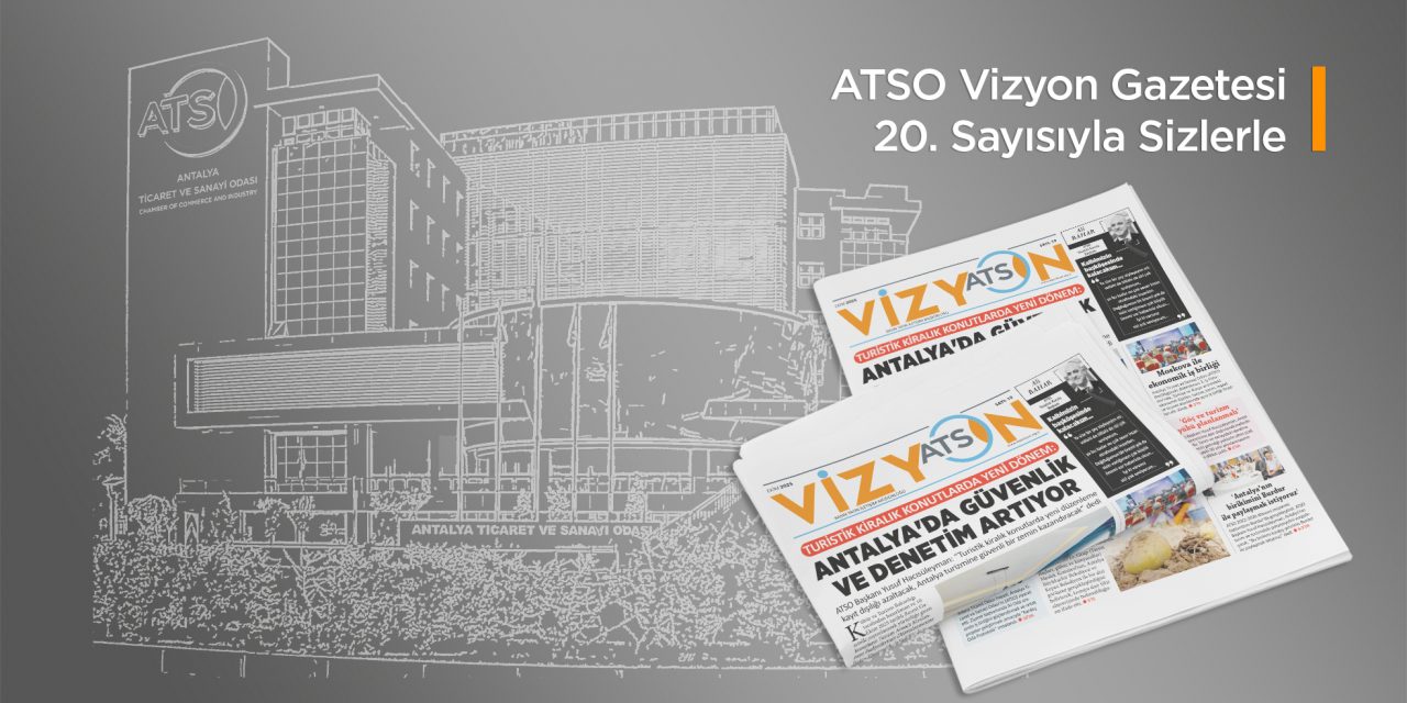 ATSO VİZYON/ KASIM 2025