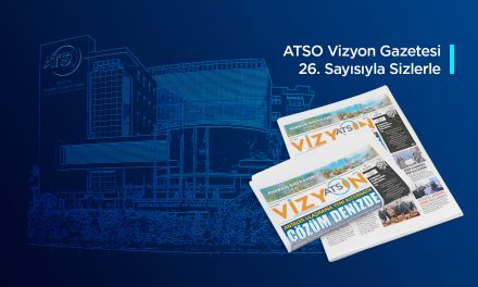 ATSO VİZYON/ MAYIS 2026