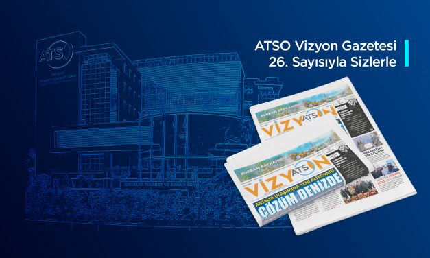 ATSO VİZYON/ MAYIS 2026