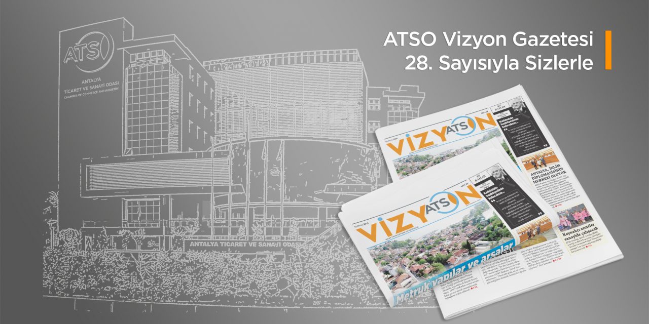 ATSO VİZYON/ TEMMUZ 2026